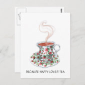 Omdat gelukkig van theeslogan houdt, bekerrozen briefkaart (Voorkant / Achterkant)