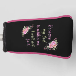 "Omdat God in mij is" Putter Head Hoesje Golfheadcover