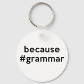 Omdat Grammar Sleutelhanger (Voorkant)
