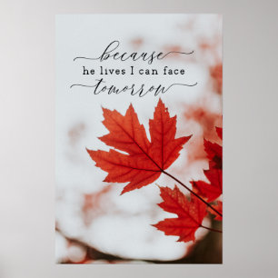 Omdat hij leeft dat ik morgen Inspirerend kan zien Poster