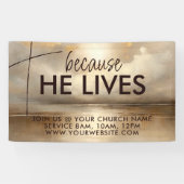Omdat hij leeft Pasen Christelijke aangepaste prom Spandoek (Horizontaal)