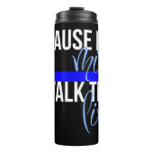 Omdat hij van mij is, loop ik deze lijn - thermisc thermosbeker (Voorkant)