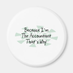 Omdat ik de accountant ben magneet