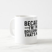 Omdat ik de boilermaker ben, daarom koffiemok (Voorkant links)