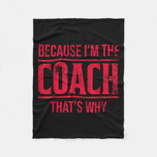 Omdat ik de coach ben, daarom is het grappig vinta fleece deken (Voorkant)