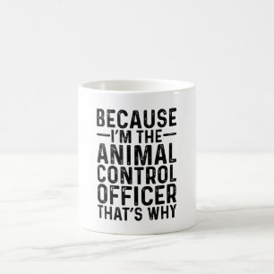 Omdat ik de dierencontroleur ben, daarom koffiemok