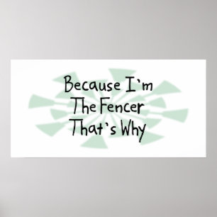 Omdat ik de Fencer ben Poster