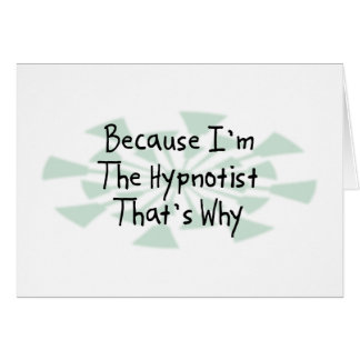 Omdat ik de Hypnotist ben