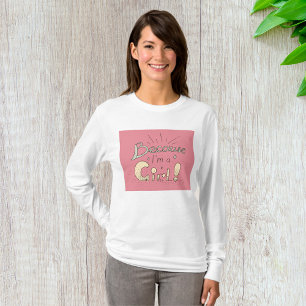 Omdat ik een feministisch meisje ben t-shirt