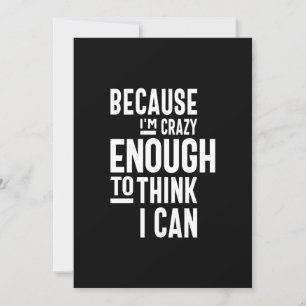 Omdat ik gek genoeg ben om te denken dat ik het ka kaart