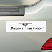 Omdat ik omgekeerd was bumpersticker (Op auto)