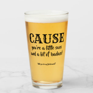 Omdat je... grappig bruidsmeisje voorstel glas
