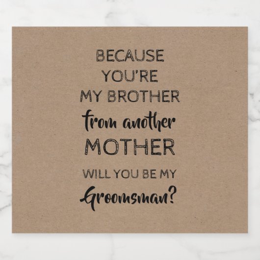 Omdat je mijn broer bent - Groomsman voorstel Bier Etiket (Enkel label)