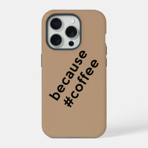 Omdat koffie iPhone 15 pro hoesje