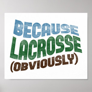 Omdat Lacrosse Poster Funny Lacrosse Player Art