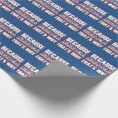 Omdat Merica dat de reden is Cadeaupapier (Hoek)