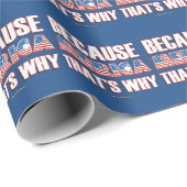 Omdat Merica dat de reden is Cadeaupapier (Rol Hoek)