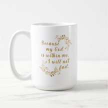"Omdat mijn God in mij is" 15 oz koffie Mok