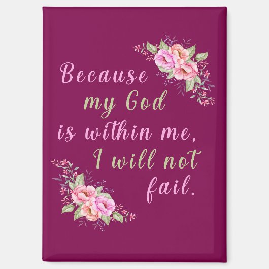 Omdat mijn God in mij is (wijn) Magneet (Voorkant)