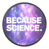 Omdat Science Ceramic kerstversiering Hockey Puck (Voorkant)