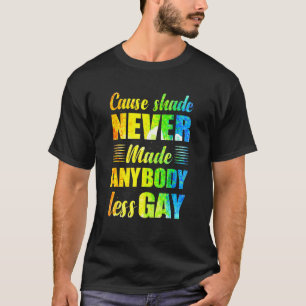 Omdat Shade nog nooit iemand minder geld heeft geg T-shirt
