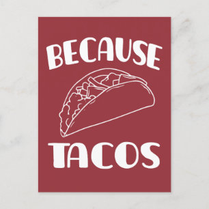 Omdat Tacos Briefkaart