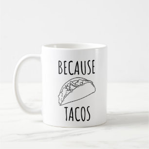 Omdat Tacos Koffiemok