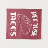 Omdat Tacos Wandkleed (Voorkant (horizontaal))