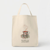 Omdat thee van vrolijke slogan houdt,  bekerrozen tote bag (Voorkant)