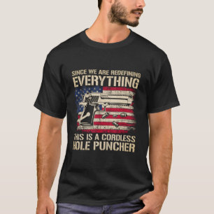 Omdat we alles herdefiniëren wat Pistool liefde i T-shirt