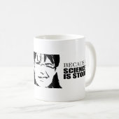 Omdat wetenschap dom is koffiemok (Voorkant rechts)