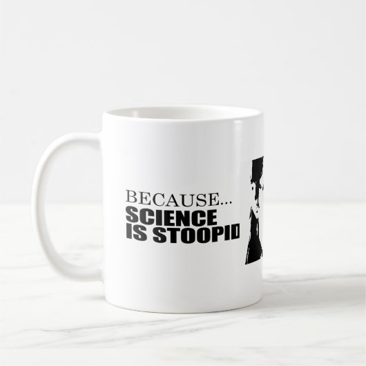 Omdat wetenschap dom is koffiemok (Links)