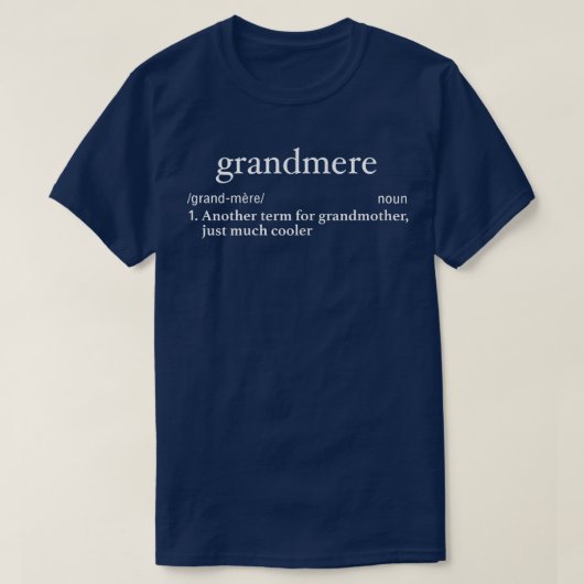Omens Grandma's Grandma's Grandma in het Frans T T-shirt (Design voorkant)