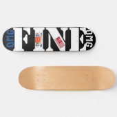 OMG FINE ! 20,96 cm Plateau de skateboard (Horz)