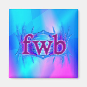 OMG! Fwb! Magneet