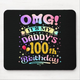 Omg Het Is De 100e Verjaardag Van Mijn Vader Geluk Muismat