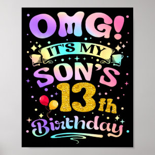 Omg Het Is De 13e Verjaardag Van Mijn Zoon Gefelic Poster