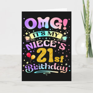 Omg Het Is De 21e Verjaardag Van Mijn Nichten Gelu Kaart