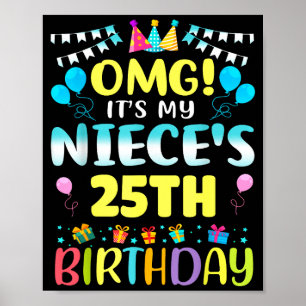 Omg het is de 25e verjaardag van mijn nicht Schatt Poster