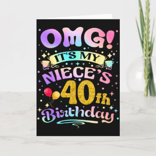Omg Het Is De 40e Verjaardag Van Mijn Nichten Gelu Kaart