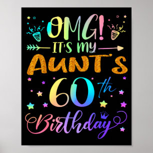 Omg het is de 60e verjaardag van mijn tante Zoete Poster