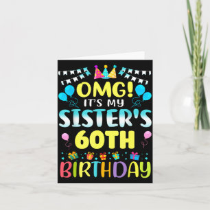 Omg het is de 60e verjaardag van mijn zus Zoete 60 Kaart