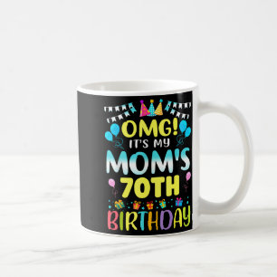 Omg Het Is De 70e Verjaardag Van Mijn Moeder Zoet Koffiemok
