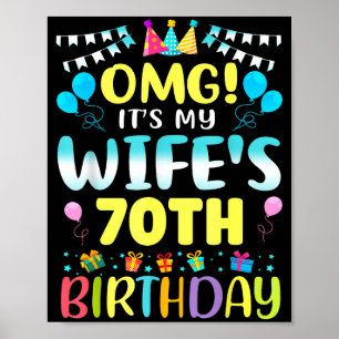 Omg Het Is De 70e Verjaardag Van Mijn Vrouw Lieve Poster