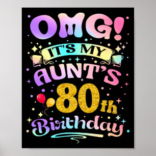 Omg Het Is De 80e Verjaardag Van Mijn Tante Gefeli Poster