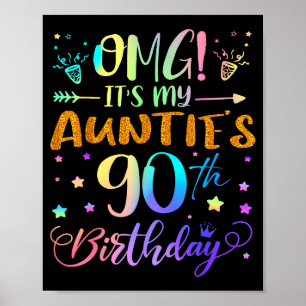 Omg Het Is De 90ste Verjaardag Van Mijn Tantes Sle Poster