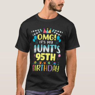 OMG Het is de 95e verjaardag van mijn tante Slecht T-shirt