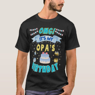 OMG Het is de verjaardag van mijn opa Gelukkig bij T-shirt