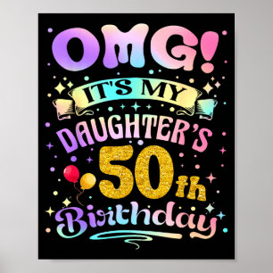 Omg Het Is Mijn Dochter Haar 50e Verjaardag Gelukk Poster