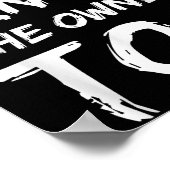 Omg I Know The Owner Two Funny Quote  Poster (Hoek)